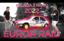 Europ Raid I Relacja z rajdu 2022 i cała masa Peugeot 205