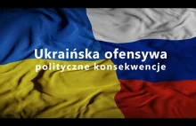 Ukraińska ofensywa – polityczne konsekwencje