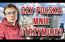 Czy Polska mnie utrzymuje!?