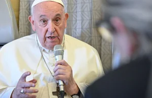 Papież mówi, że dostarczanie broni na Ukrainę jest moralnie dopuszczalne