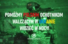 Noktowizory dla polskich ochotników w Ukrainie