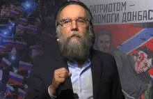 Dugin: musimy w pełni walczyć z zachodem do śmierci