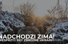 Nadchodzi zima! na zimowe wyposażenie dla Sił Zbrojnych Ukrainy.