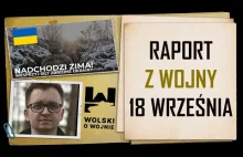 Ukraina raport z walk 18.09.2022: Chersoń i Charków