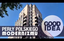 Perły polskiego Modernizmu | Good Idea