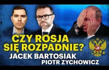 Dziejowa szansa Polski? Imperium Putina się zawali? - Bartosiak i Zychowicz