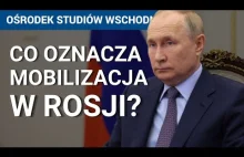 Mobilizacja w Rosji. Co oznacza? Jak będzie wyglądać wojna na Ukrainie?