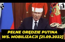 Pełne orędzie Władimira Putina ws. mobilizacji [21.09.2022] [NAPISY PL]