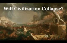 Czy cywilizacja upadnie?