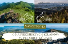 10 najpiękniejszych szlaków w polskich górach - nasze TOP10