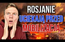 ROSJANIE UCIEKAJĄ Z ROSJI PRZED MOBILIZACJĄ!