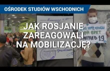 Jak Rosjanie zareagowali na mobilizację?