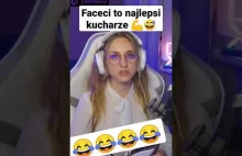 dlaczego faceci to najlepsi kucharze ?