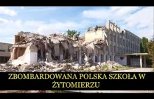 Zniszczona polska szkoła w Żytomierzu na Ukrainie [WIDEO]
