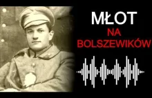 Młot na bolszewików - Anioł stróż polskich dworów