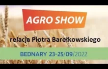 Relacja z Agro Show 2022
