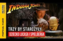 Indiana Jones - kultowa trylogia ery VHSów, którą pamiętasz z Sylwestrów w TVP