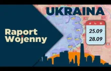 Wojna na Ukrainie. Raport Wojenny - Łymań - 25.09 - 28.09.2022r.