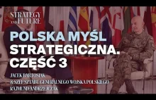 Polska myśl strategiczna. Bartosiak i gen. Rajmund Andrzejczak. Cz. 3