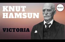 "Victoria" Knut Hamsun | Recenzja. Smutna powieść norweskiego noblisty