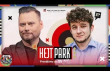 HEJT PARK - PRZEJDŹMY NA TY 412 - JAKUB WIECH I KRZYSZTOF STANOWSKI