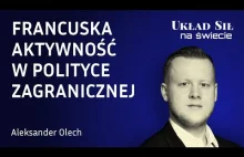 Aleksander Olech - Francuska aktywność w polityce zagranicznej