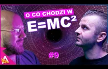 Co oznacza i jak działa E=mc² - [Teoria Względności]