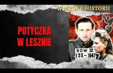 Potyczka w Lesznie - wyrok za odwagę | W mroku historii #43