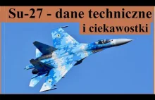 Su-27 - dane techniczne i ciekawostki