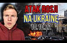 ATAK Rosji na UKRAINĘ 10.10.2022