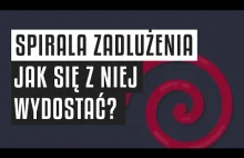 Czym jest spirala zadłużenia i jak się z niej wydostać?