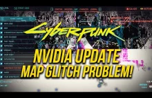Problem z usterką mapy Cyberpunk 2077 spowodowany przez sterowniki Nvidii!
