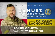 „Walczę za wolność”. Rozmowa z Januszem, polskim żołnierzem Legionu Międzynar.