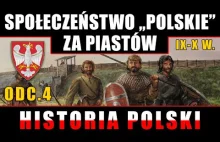 Jak się żyło w słowiańskim plemieniu? Społeczeństwo "polskie" w IX i X w.