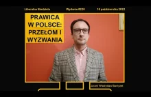Liberalna Niedziela - 16/10/2022 - Prawica w Polsce: Przełom i wyzwania
