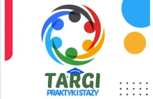 Targi Praktyk i Staży