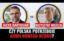 BARTOSIAK vs WOJCZAL - Agresja Rosji na Ukrainę- wnioski dla Polskiej Armii