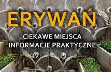 Erywań - gotowy plan zwiedzania stolicy Armenii