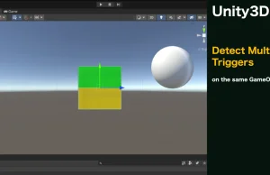 Unity3D: Detekcja wielu zdarzeń OnTriggerEnter w ramach jednego GameObject