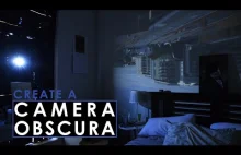 Camera Obscura w Twoim pokoju. Może i Ty możesz zrobić u siebie ruchomą tapetę?