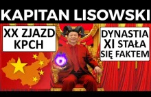 XX Zjazd KPCh. Dynastia Xi stała się faktem. I to nie wróży dobrze.