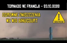 Tornado przeszło przez francuskie Bihucourt