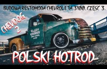 POLSKI HOTROD CHEVROLET 3100 swap 4,7 V8. Patinatruck, ratrod. PART 3.