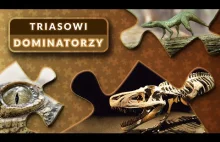 PSEUDOZUCHY - triasowi rywale dinozaurów