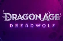 Dragon Age: Dreadwolf ma się bardzo dobrze, twórcy opowiadają pracach nad...