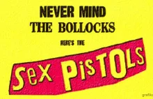 Punk rock żyje! 45 lat Never Mind the Bollocks Sex Pistols - Gazeta...