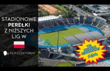 Stadionowe Perełki z Niższych Lig w Polsce