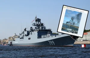 W Rosj płone fregata Admrał Makarow, zastępca zatoponego krążownka Moskwa....
