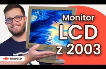 Dlaczego pierwsze monitory LCD były złe