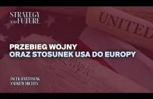 Jacek Bartosiak i Andrew Michta o wojnie i stosunku USA do Europy